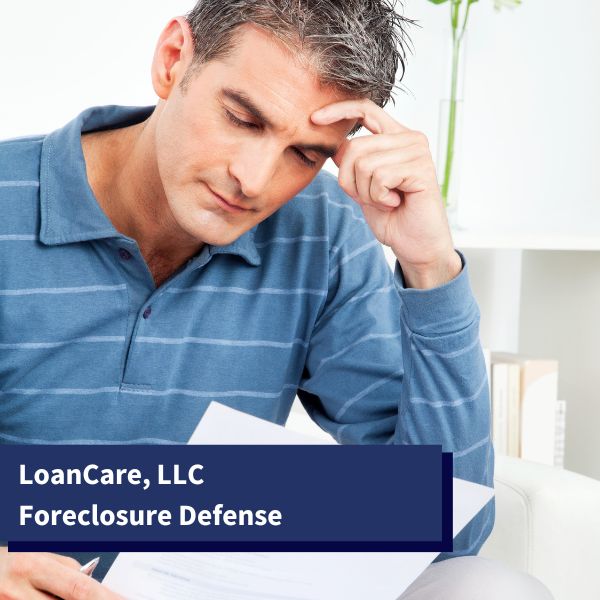 Florida man worried after reading a foreclosure notice from LoanCare LLC
