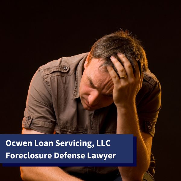 worried florida man - Ocwen Loan Servicing, LLC Foreclosure Defense Lawyer