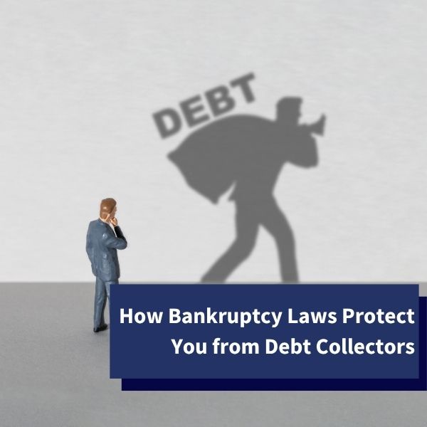 How Bankruptcy Laws Protect You from Debt Collectors in Florida